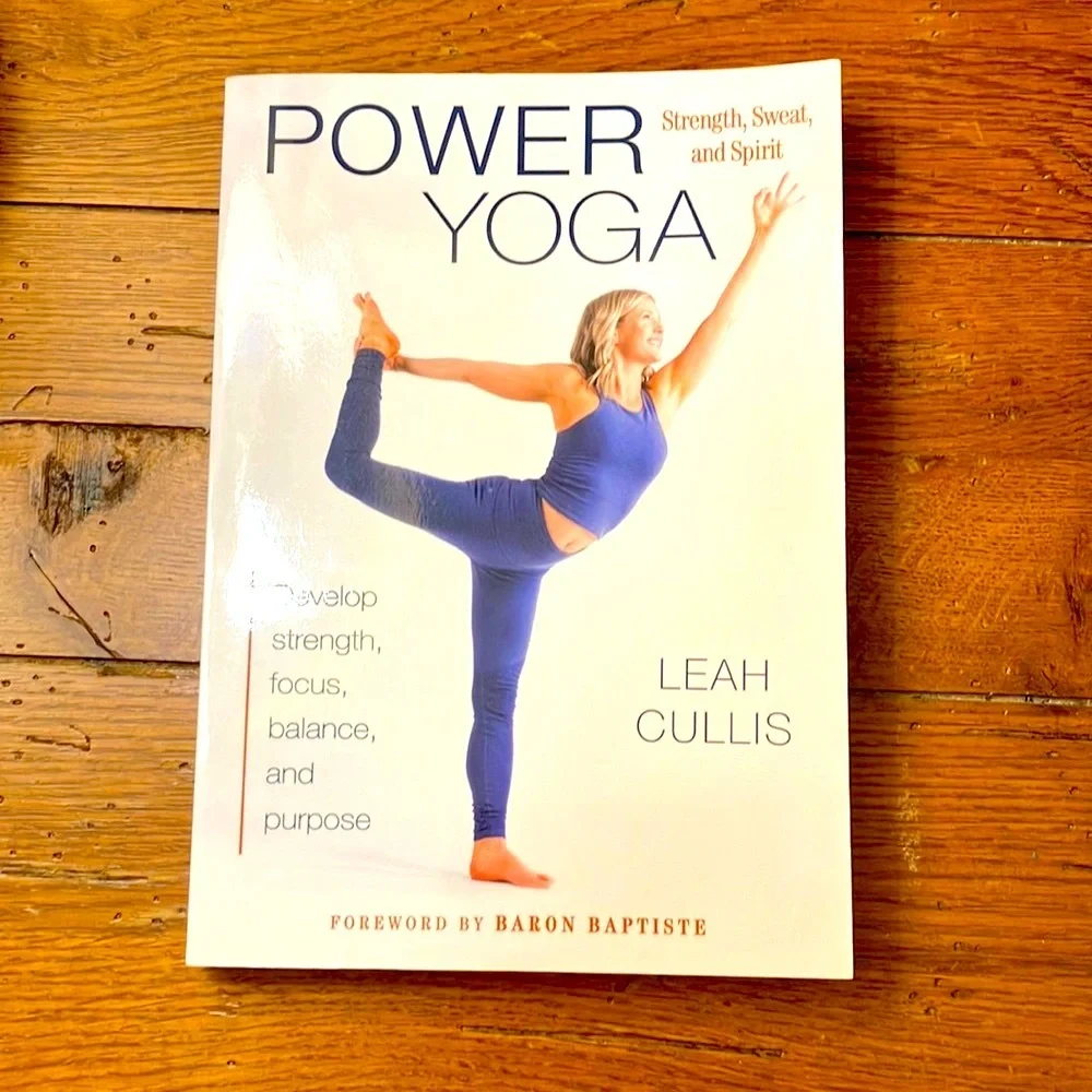 Power Yoga by Leah Cullis.. great sequencing with pics